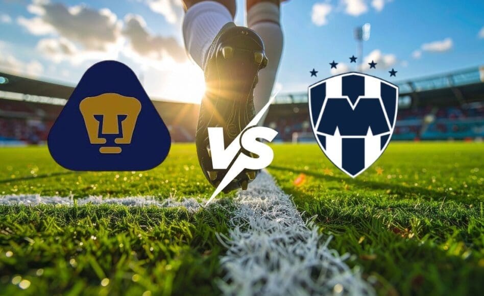 Pumas UNAM contra Monterrey -Torneo Liga MX Primera División- 22 de Febrero (17:00 hora local)