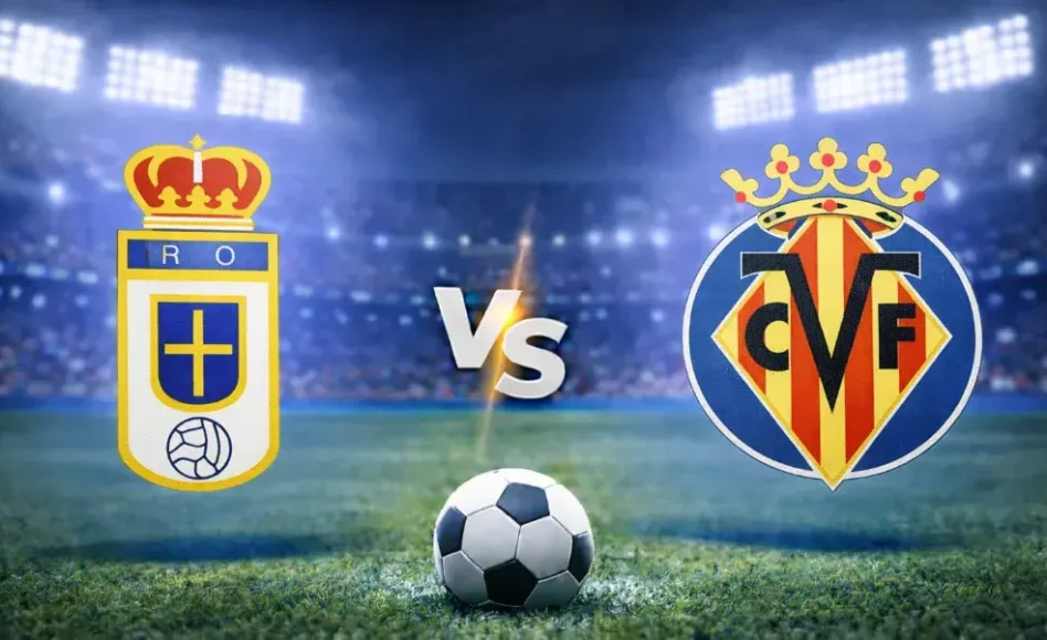 Real Oviedo contra Villarreal -LaLiga- 23 de Abril (21:30 hora local)