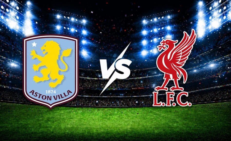 Aston Villa vs Liverpool – Premier League, 15/05/2026, 21:00 CET