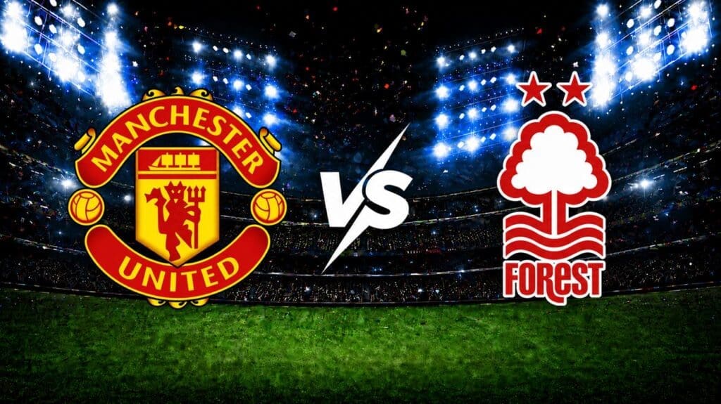 Manchester United vs Nottingham Forest – Premier League, 17-05-2026