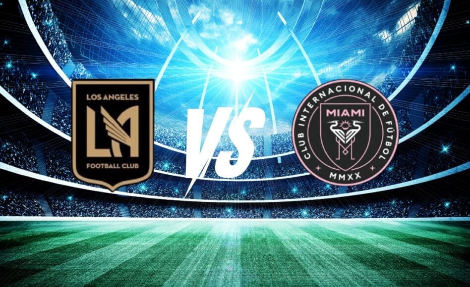 Los Ángeles FC contra Inter Miami -Torneo MLS Estados Unidos Primera División- 21 de Febrero (18:30 hora local)