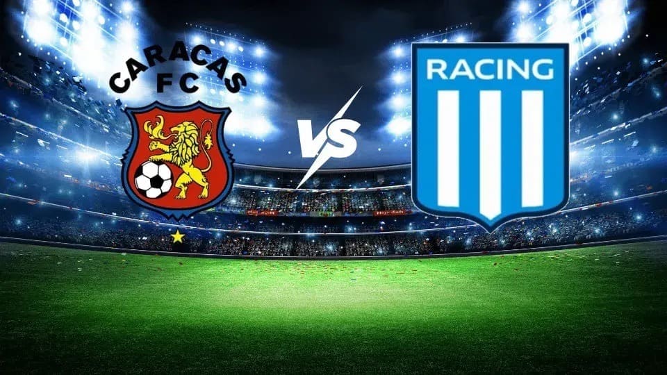 Caracas contra Racing –Copa Sudamericana 2026– 29 de Abril (18:00 hora local)