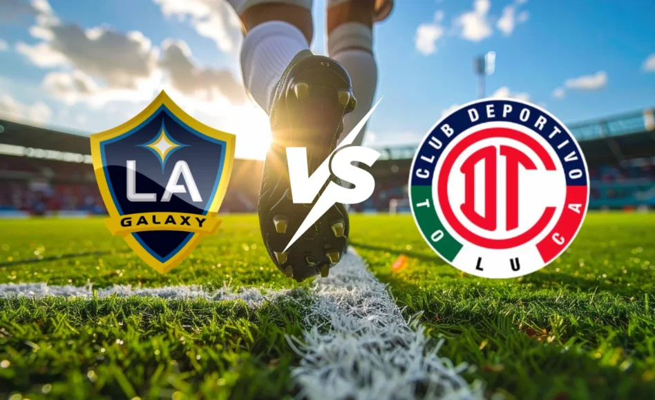 LA Galaxy contra Toluca -CONCACAF Champions Cup. Cuartos de Final Vuelta- 15 de Abril (18:00 hora local)