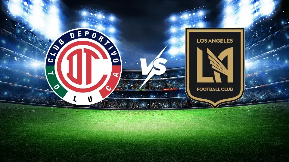 Toluca contra Los Ángeles FC