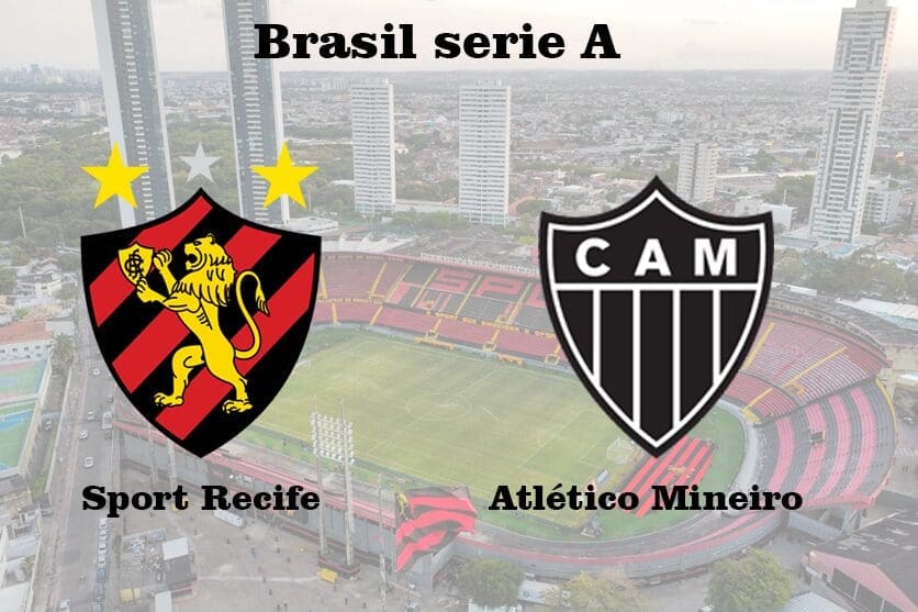 Campeonato Brasileño de Serie A: Sport Recife contra Atlético Mineiro