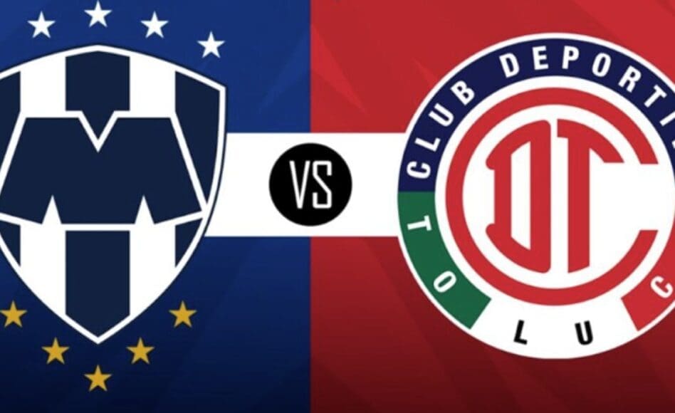 Monterrey contra Toluca -Torneo Liga MX Primera División- Sábado 10 de enero (21:00 hora local)