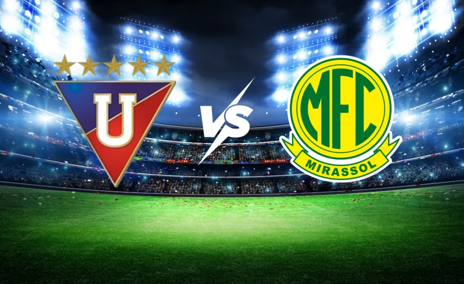 LDU Quito contra Mirassol –Copa Libertadores 2026– 14 de abril (23:00 hora local)