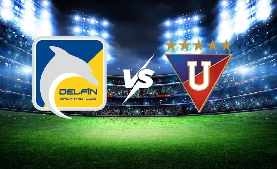 Delfín contra LDU Quito  –LigaPro Ecuador 2026– 10 de Abril (19:00 hora local)