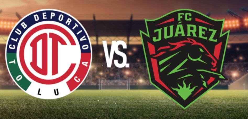 Toluca contra Juárez- Cuartos de Final vuelta Liga MX – Sábado 29 de noviembre de 2025- 19:05 horas (local)