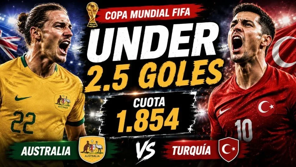 Australia contra Turquía: Under 2.5 Goles @1.854