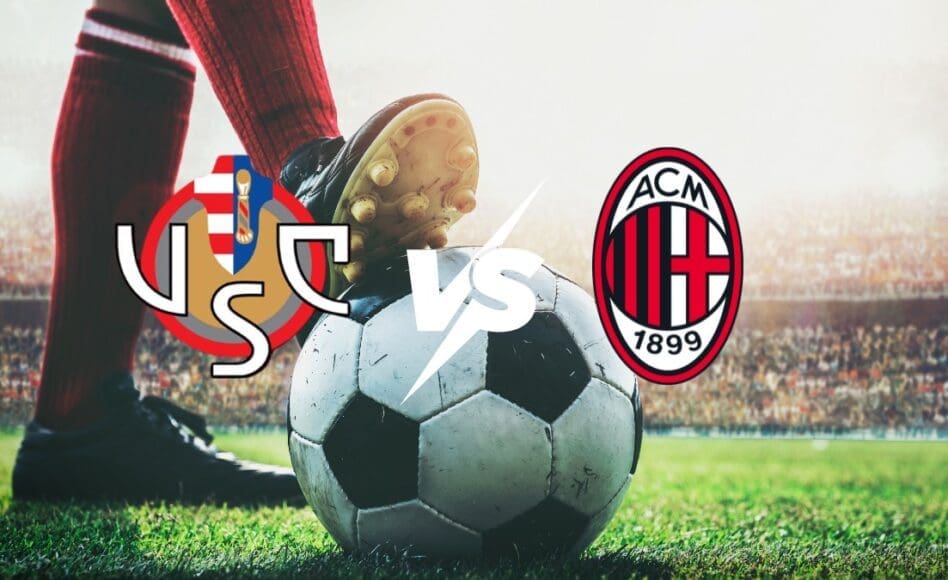 Cremonese contra AC Milan -Serie A Italia- 1 de Marzo (12:30 hora local)
