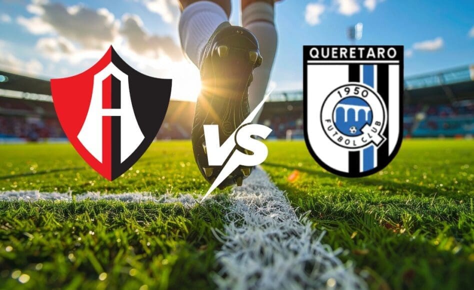 Atlas contra Querétaro -Torneo Liga MX Primera División- 21 de Marzo (17:00 hora local)