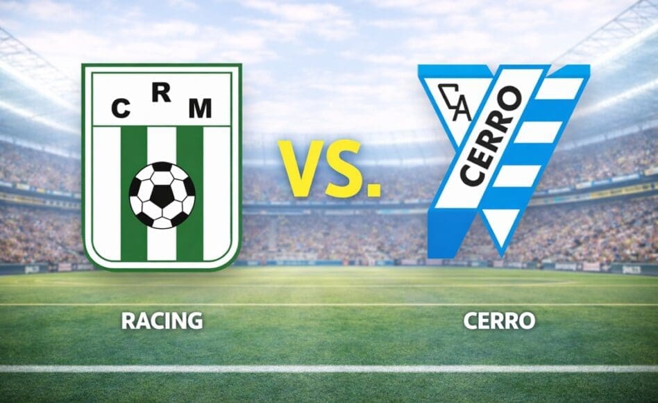 Racing contra Cerro –Liga Uruguaya Apertura 2026– 8 de Marzo (9:45 hora local)