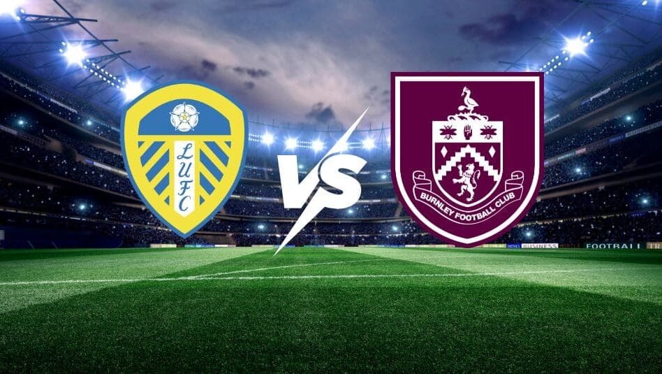 Leeds vs Burnley – Premier League, 01.05.2026, 21:00 CET