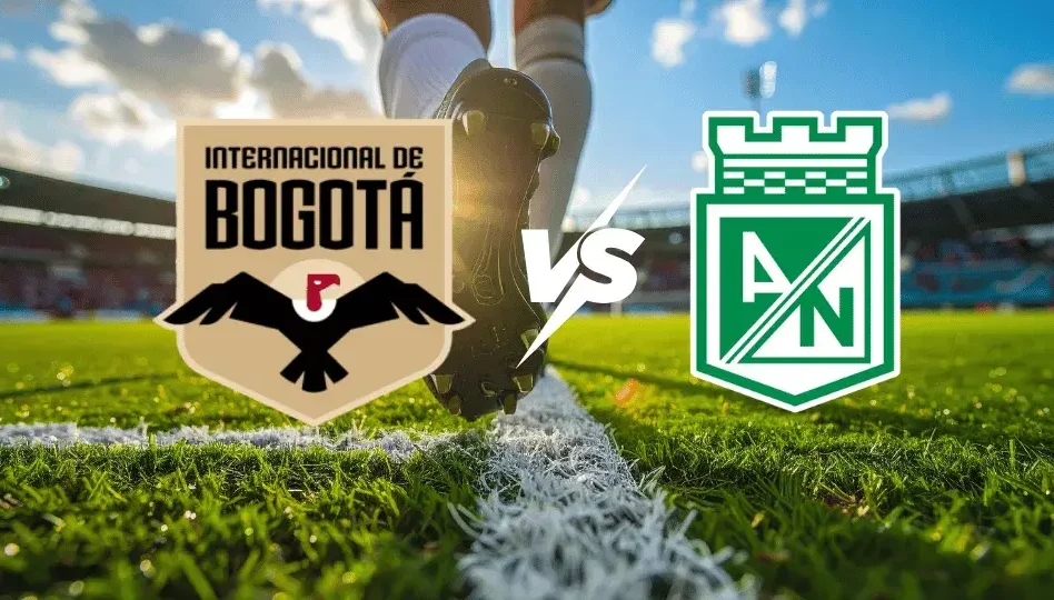 Inter Bogotá contra Atlético Nacional –Liga BetPlay Apertura 2026– 9 de Mayo (16:00 hora local)