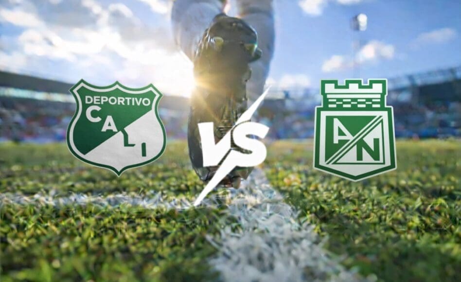 Deportivo Cali contra Atlético Nacional –Liga BetPlay Apertura 2026– 15 de febrero (18:30 hora local)