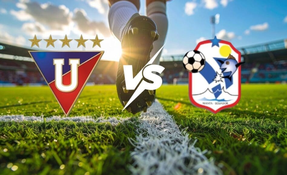 LDU Quito contra Manta –LigaPro Ecuador 2026– 21 de Marzo (19:00 hora local)