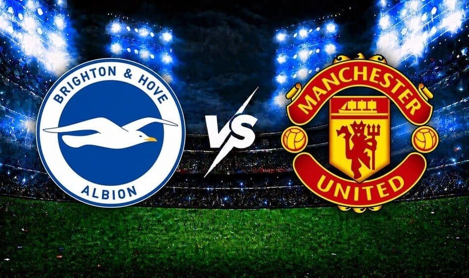 Brighton vs Manchester United – Premier League, 24.05.2026, 17:00 CET