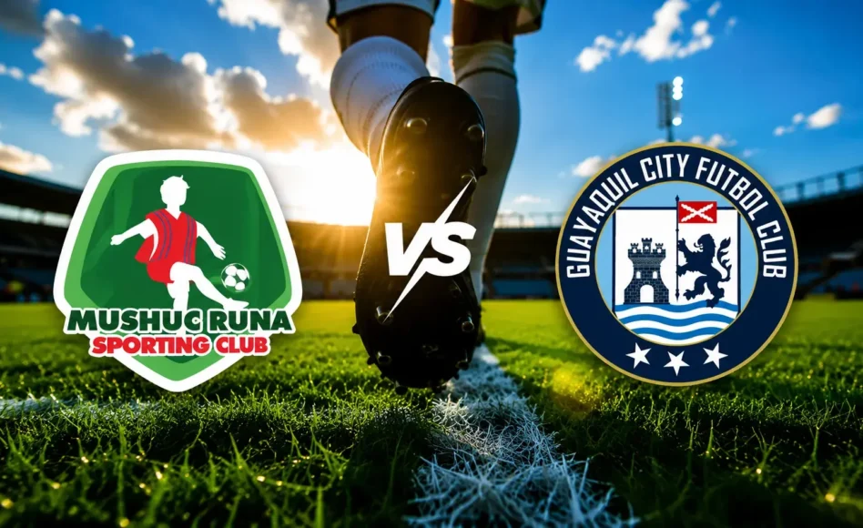 Mushuc Runa contra Guayaquil City –LigaPro Serie A de Ecuador 2026– 23 de Mayo 2026 (14:00 hora local)