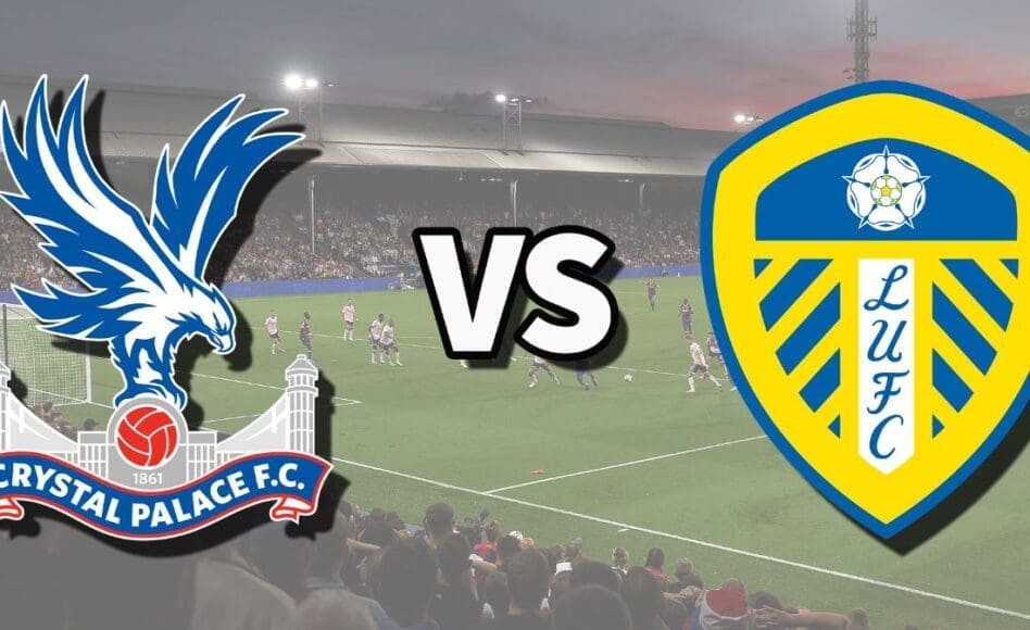Crystal Palace vs Leeds – Premier League, 14.03.2026, 16:00 CET