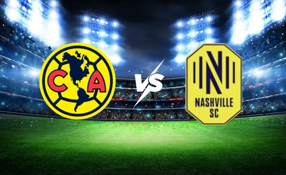 América contra Nashville -CONCACAF Champions Cup. Cuartos de Final Vuelta- 14 de Abril (21:30 hora local)